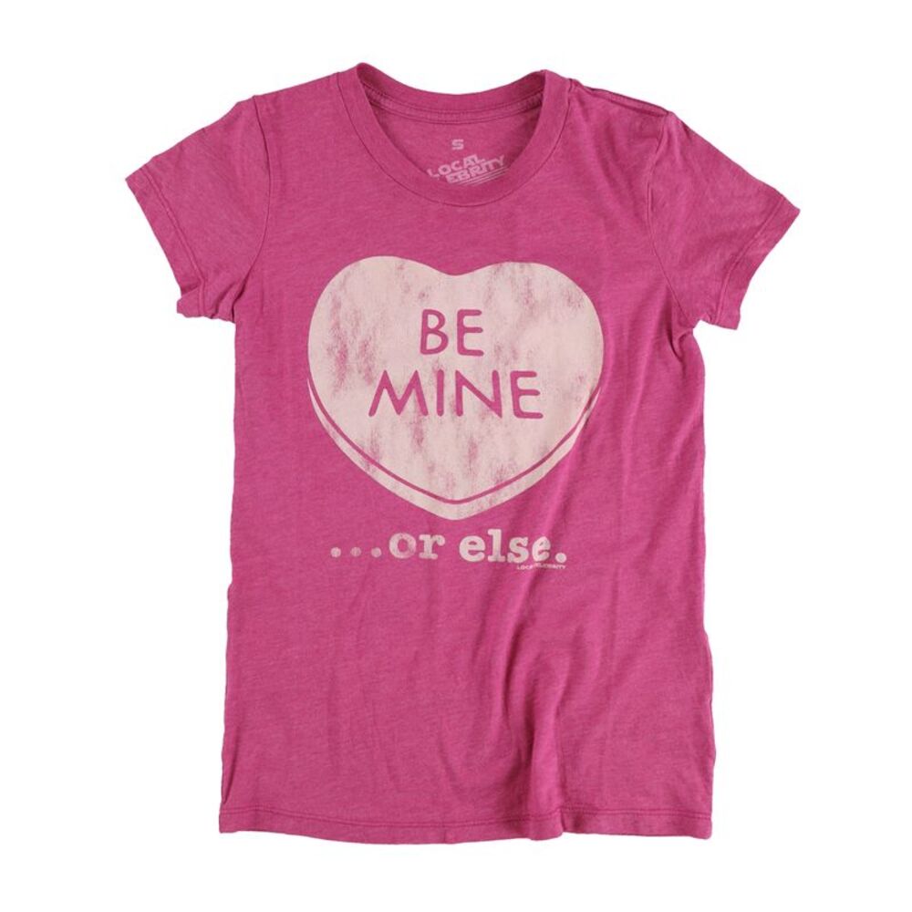Local Celebrity Womens Be Mine Or Else Graphic T-Shirt, NWT